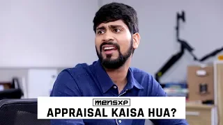 MensXP | Phas Gaye, Yaar! Appraisal Kaisa Hua?