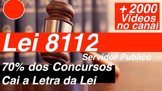 Lei 8112 SERVIDOR PUBLICO Completa