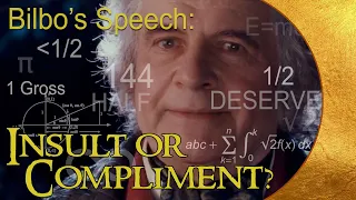 Bilbo's Speech: Insult or Compliment? | Tolkien Explained