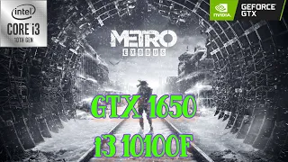 Metro Exodus GTX 1650 + i3 10100f  1080p Benchmark