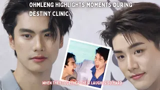 OhmLeng"ohm is touchy to leng during Destiny clinic|Leng postponed his appointment to join ohm ❤️