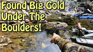 Tons of Big Gold Under The Boulders!