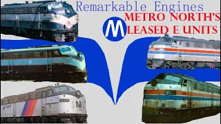 Remarkable Engines: Metro North's Leased E Units