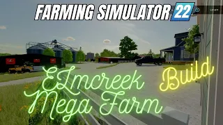 Farming Simulator 22 - Elmcreek Mega Farm - Build Video - (Timelapse)