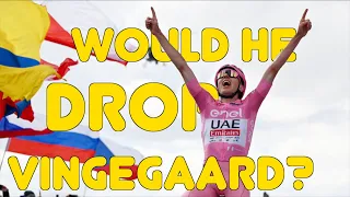 Would POGAČAR Drop VINGEGAARD at the GIRO?