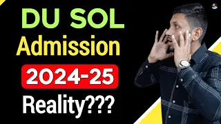 DU SOL Admission 2024 Process🔥 | Don't Take Admission In DU SOL Blindly! | SOL Admission 2024