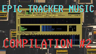 Epic Tracker Music Compilation #2