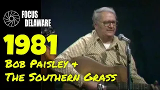 Bob Paisley and The Southern Grass perform on Focus Delaware - 2/19/1981