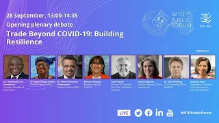 Public Forum 2021 - Trade Beyond COVID-19: Building Resilience