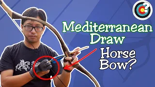 Archery | Can You Use a Mediterranean Draw with a Horse Bow?