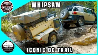 Overlanding Iconic BC Off Road Whipsaw Trail on Cascadia Expodition trail run 2019