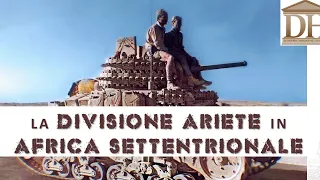 LA DIVISIONE ARIETE IN AFRICA SETTENTRIONALE - INCONTRI DE HISTORIA