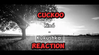 Кино - Кукушка / Kinó -CUCKOO REACTION