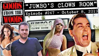 "Jumbo's Clown Room" (The Goods from the Woods Episode #267)