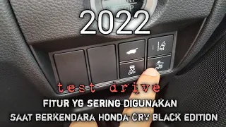 fitur yang digunakan saat berkendara CRV black edition 2022