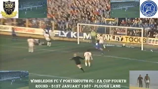 WIMBLEDON FC V PORTSMOUTH FC – FA CUP FOURTH ROUND – 31ST JANUARY 1987 – PLOUGH LANE