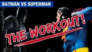 Superman vs. Batman - THE WORKOUT!! (Cavill & Affleck)