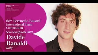 Davide Ranaldi - Solo Semifinals - 2021 Ferruccio Busoni International Piano Competition