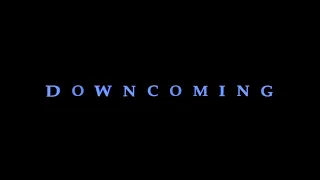 Downcoming: A Two Best Friends Play Movie