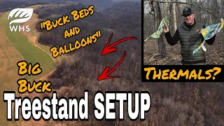 Buck Bed Hunting, Thermals and Balloons