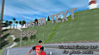 Vinewood Custom Text | Custom Sign | GTASA Mobile