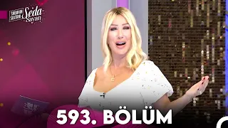 Sabahın Sultanı Seda Sayan 593. Bölüm (15 Nisan 2024)