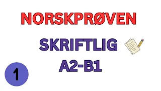 Norskprøven skriftlig | Skriv e-post eller klagebrev A2 B1. (1)