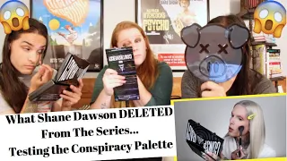 What Shane Dawson DELETED From The Series... + Testing the Conspiracy Palette // TwinWorld