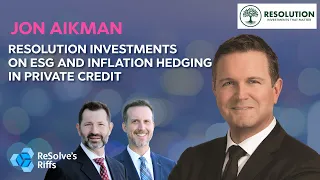 Jon Aikman: ESG and Inflation Hedging in Private Credit