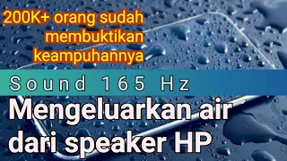 Suara Untuk Mengeluarkan Air Dari Speaker HP