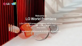 LG at CES 2024 : LG World Premiere - Live I LG