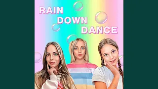 RAIN DOWN DANCE