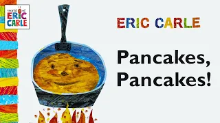 Pancakes, Pancakes! – 🥞 A read-aloud children's book by Eric Carle