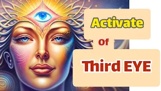 How to activate the third eye? | The oldest technique for opening the third eye