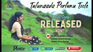 Tulunaada Porlunu Toole - A Tulu Song by Nidhi Subrahmanya