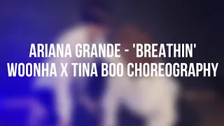 Ariana Grande - 'breathin' Woonha X Tina Boo Choreography | Dance Cover by reWHYnd