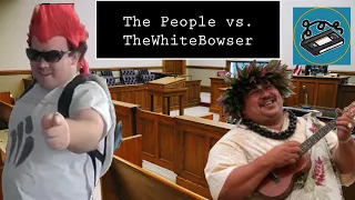 The People vs. TheWhitebowser