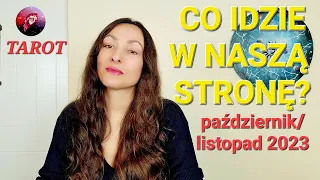 Co idzie w naszą stronę? Październik/listopad 2023, wszystkie znaki