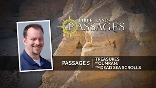 Treasures of Qumran: The Dead Sea Scrolls | Passage 5