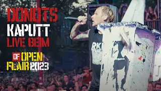 DONOTS - KAPUTT - live @ OPEN FLAIR FESTIVAL 2023