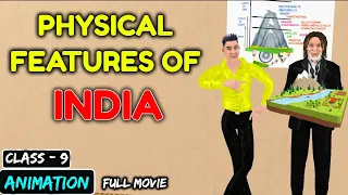 Physical Features of India Class 9 | Animation | CBSE Class 9 Geography Chapter 2 | MMT