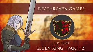 Lets Play - Elden Ring Part 21 #eldenring #gameplay #gaming