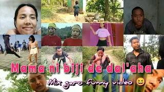 Mix garo funny video//mama ni biji de dal'aha