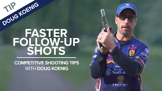 Faster Follow-Up Shots | Competitive Shooting Tips with Doug Koenig