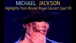 😱😍 Michael Jackson - Highlights from Brunei Royal Concert (part III) 😱😍