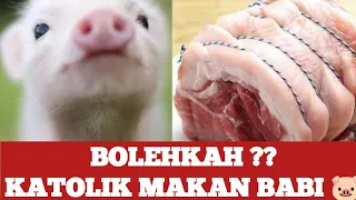 BENARKAH MAKAN BABI HARAM UNTUK UMAT KATOLIK ??🙏🤗