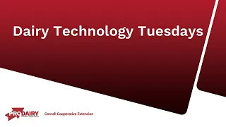 Technology Tuesday Webinar Series. Milking Systems Technology