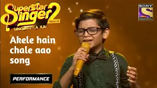 'Akele hain chale aao' Soyab Ali superstar singer 2 full performance |