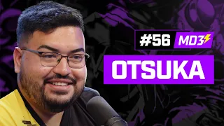 OTSUKA, STREAMER de VALORANT! - MD3 #56