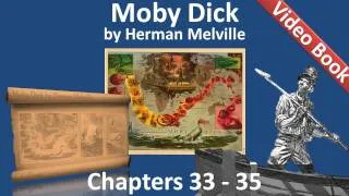 Chapter 033-035 - Moby Dick by Herman Melville